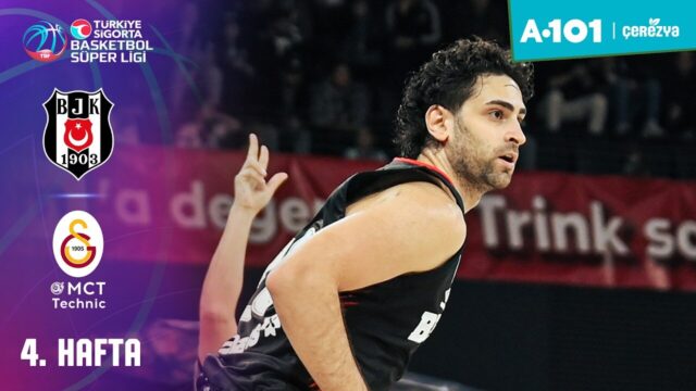 ÖZET | Beşiktaş - Galatasaray MCT Technic | Türkiye Sigorta Basketbol Süper Ligi | 4. Hafta